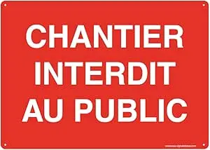 Panneau PVC rigide 1.5mm "Chantier interdit au public"