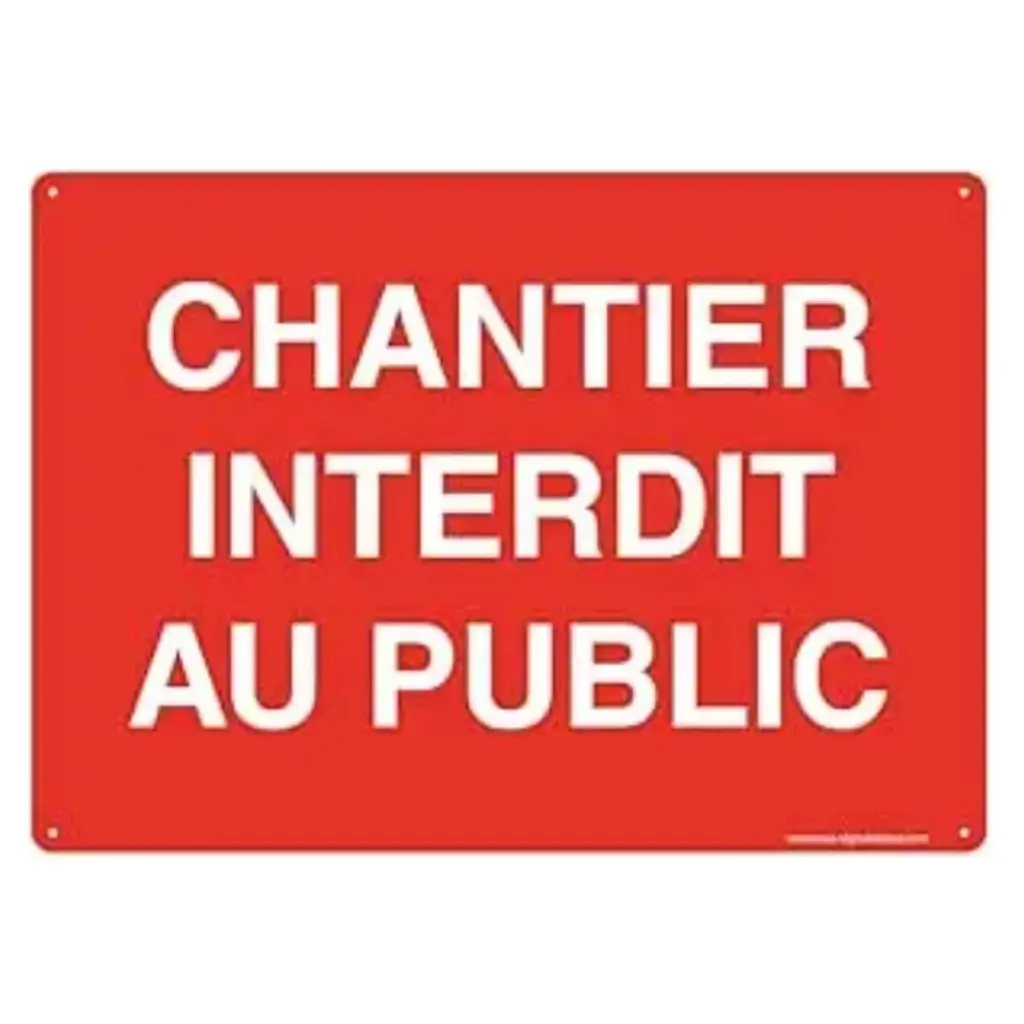 Panneau PVC rigide 1.5mm "Chantier interdit au public"