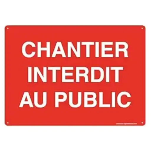 [PRCIP] Panneau PVC rigide 1.5mm "Chantier interdit au public"